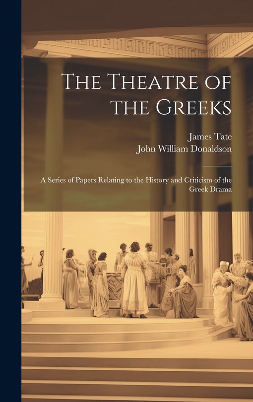 Front cover_The Theatre of the Greeks