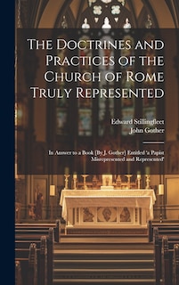 Couverture_The Doctrines and Practices of the Church of Rome Truly Represented