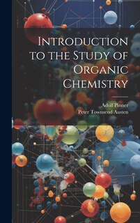 Front cover_Introduction to the Study of Organic Chemistry