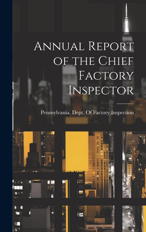 Couverture_Annual Report of the Chief Factory Inspector