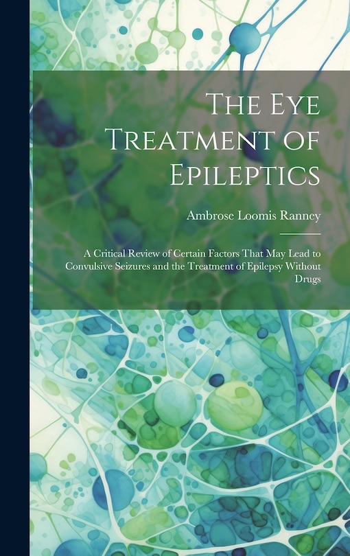 Couverture_The Eye Treatment of Epileptics