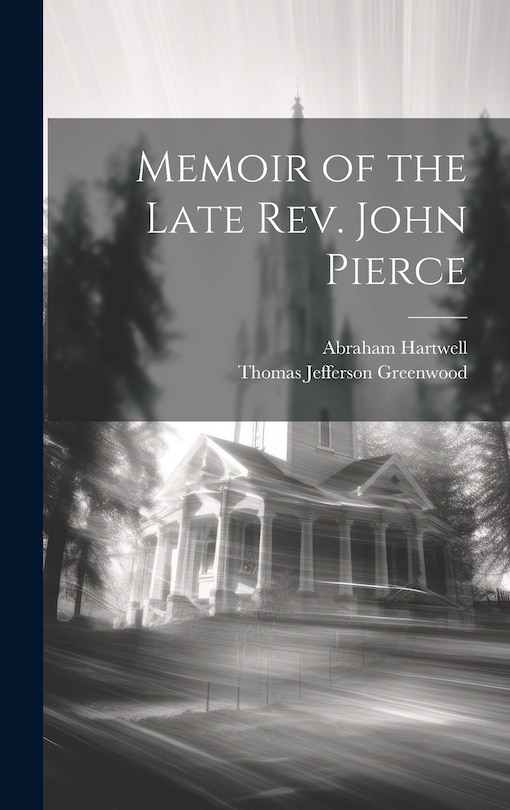 Couverture_Memoir of the Late Rev. John Pierce