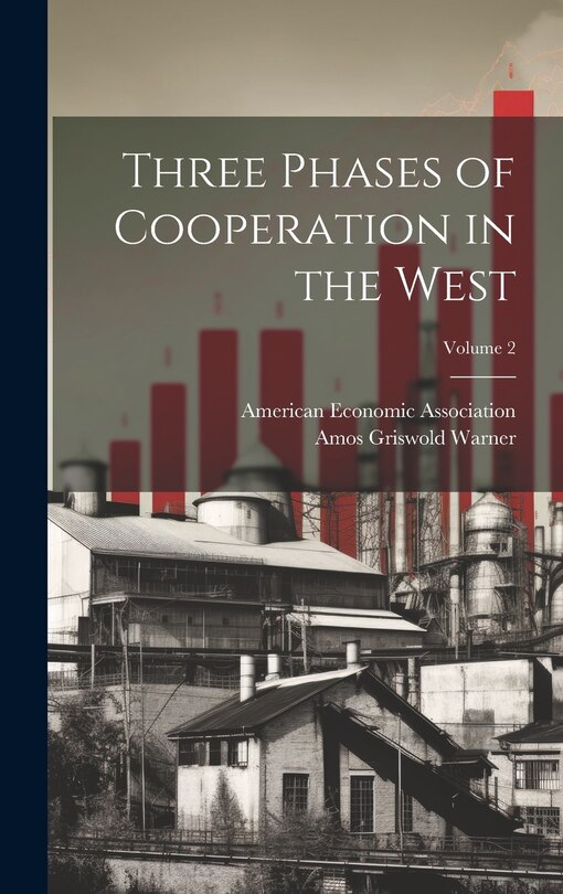 Couverture_Three Phases of Cooperation in the West; Volume 2