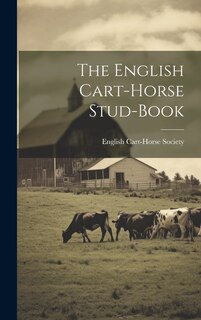Front cover_The English Cart-Horse Stud-Book