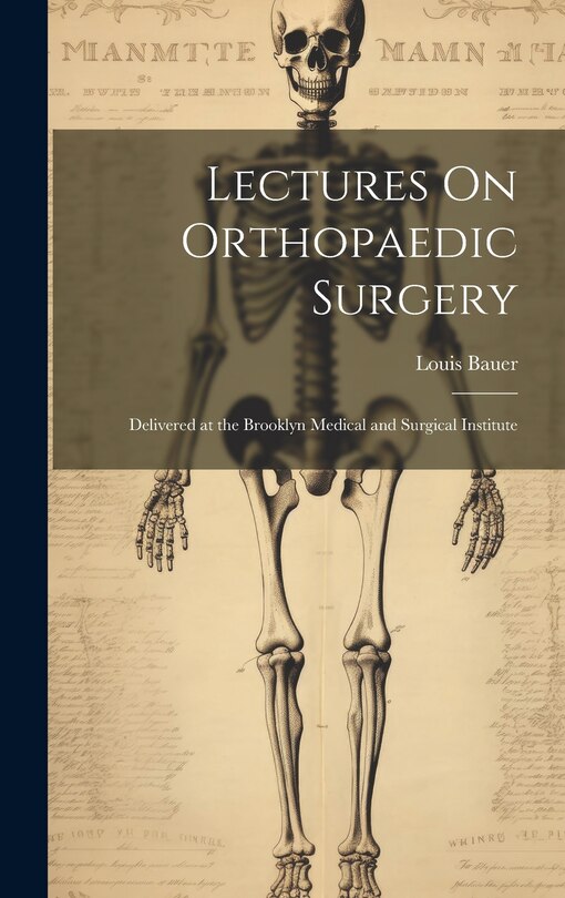 Front cover_Lectures On Orthopaedic Surgery