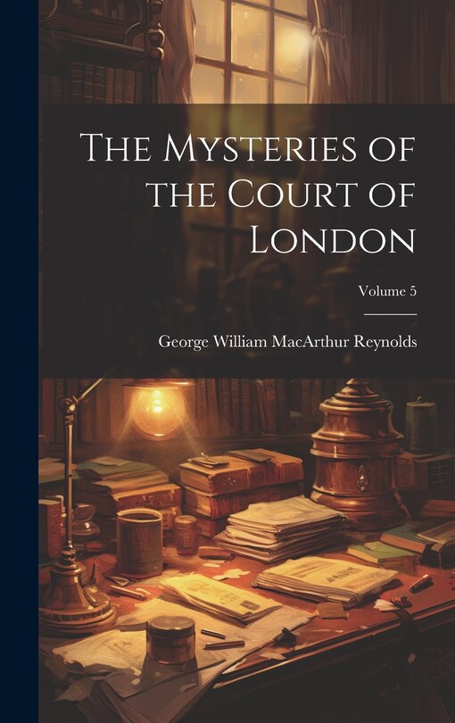 Front cover_The Mysteries of the Court of London; Volume 5