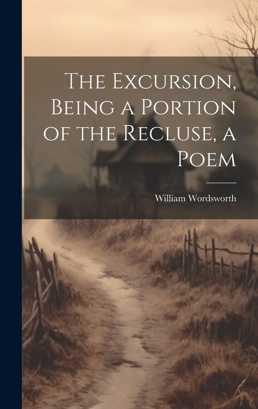 Couverture_The Excursion, Being a Portion of the Recluse, a Poem