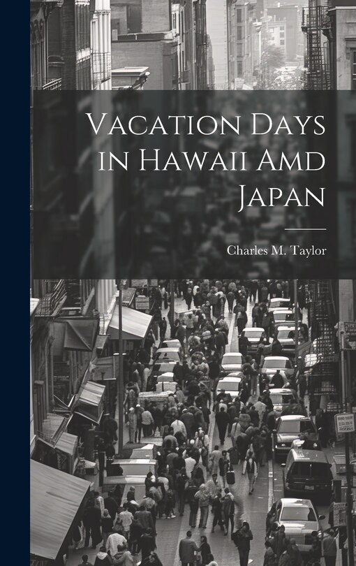 Couverture_Vacation Days in Hawaii Amd Japan