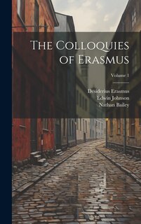 Front cover_The Colloquies of Erasmus; Volume 1