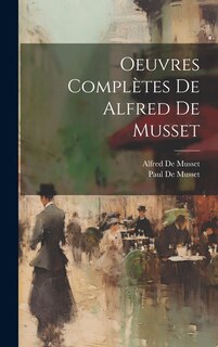 Front cover_Oeuvres Complètes De Alfred De Musset