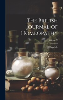 Front cover_The British Journal of Homeopathy; Volume X