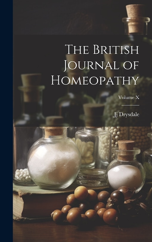 Front cover_The British Journal of Homeopathy; Volume X
