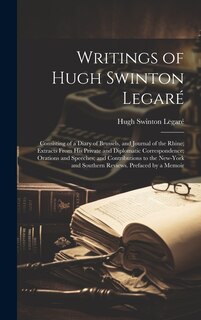 Front cover_Writings of Hugh Swinton Legaré