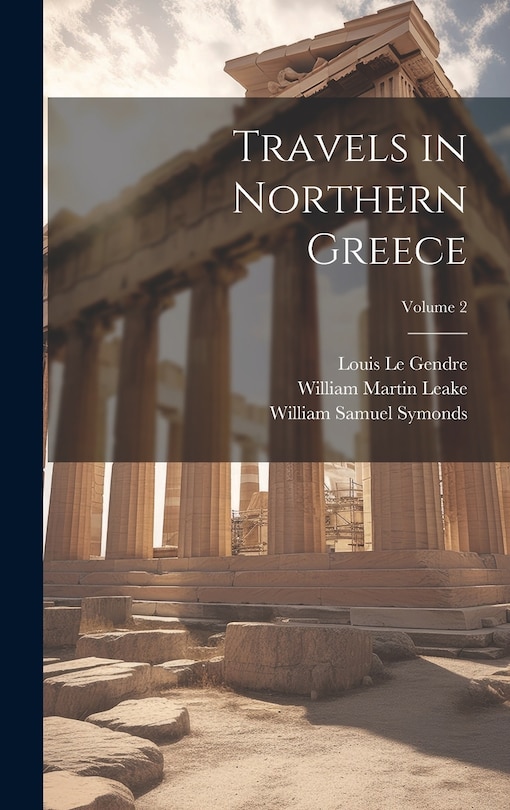 Front cover_Travels in Northern Greece; Volume 2