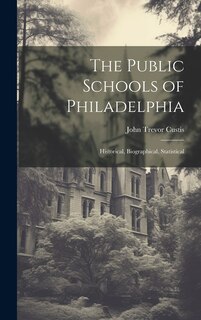 Front cover_The Public Schools of Philadelphia