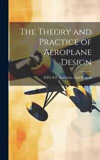 Front cover_The Theory and Practice of Aeroplane Design