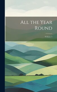 Front cover_All the Year Round; Volume 5