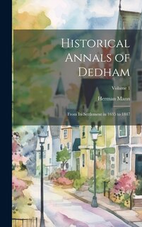 Front cover_Historical Annals of Dedham