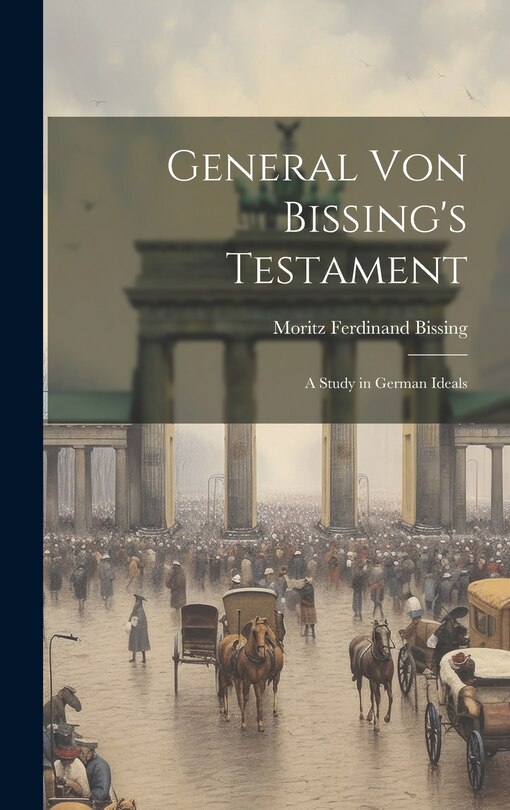 Front cover_General von Bissing's Testament
