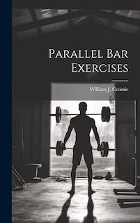 Couverture_Parallel bar Exercises