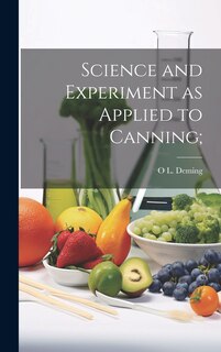 Couverture_Science and Experiment as Applied to Canning;