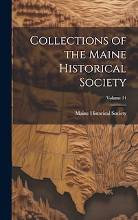 Couverture_Collections of the Maine Historical Society; Volume 14
