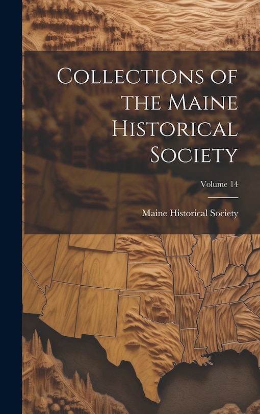 Couverture_Collections of the Maine Historical Society; Volume 14