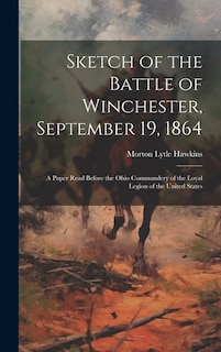 Front cover_Sketch of the Battle of Winchester, September 19, 1864