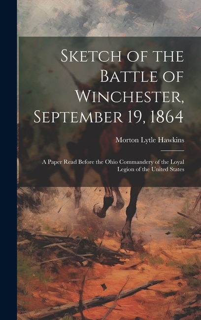 Couverture_Sketch of the Battle of Winchester, September 19, 1864