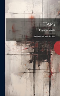 Front cover_Taps; a Book for the Boys in Khaki