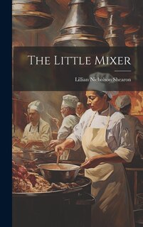 Front cover_The Little Mixer