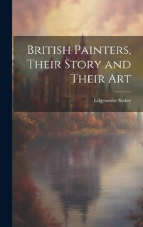 Couverture_British Painters, Their Story and Their Art