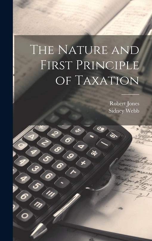 Couverture_The Nature and First Principle of Taxation