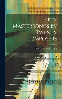 Couverture_Fifty Mastersongs by Twenty Composers