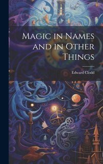 Couverture_Magic in Names and in Other Things