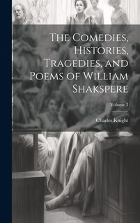 Front cover_The Comedies, Histories, Tragedies, and Poems of William Shakspere; Volume 3