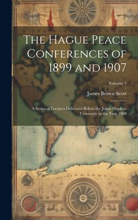 Couverture_The Hague Peace Conferences of 1899 and 1907