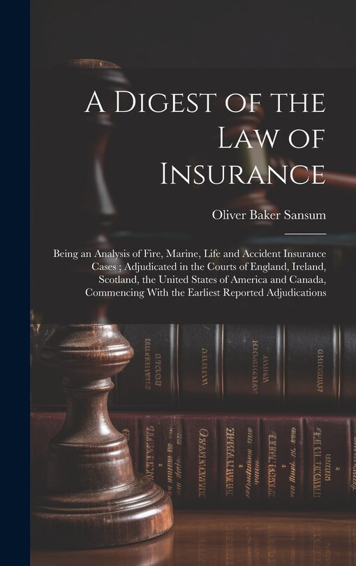 Front cover_A Digest of the law of Insurance