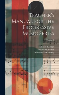 Front cover_Teacher's Manual for the Progressive Music Series; Volume 1