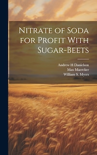 Front cover_Nitrate of Soda for Profit With Sugar-beets