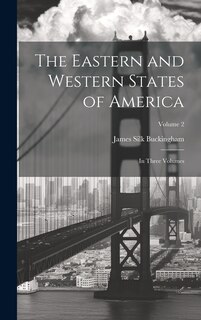 Couverture_The Eastern and Western States of America