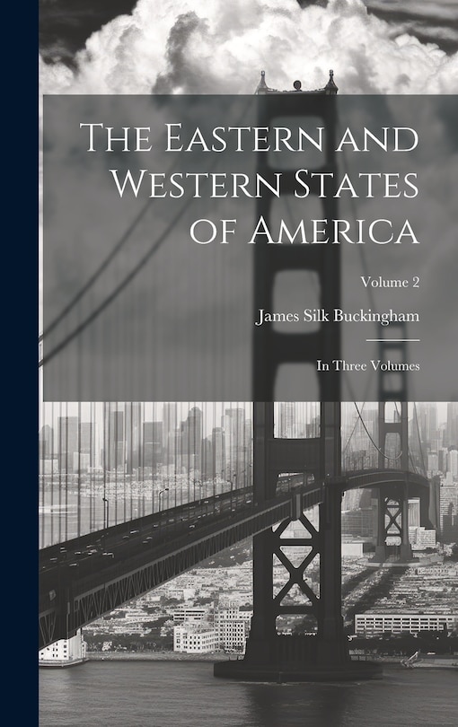 Couverture_The Eastern and Western States of America