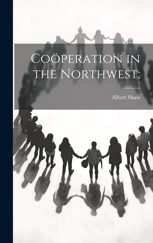 Front cover_Coöperation in the Northwest;