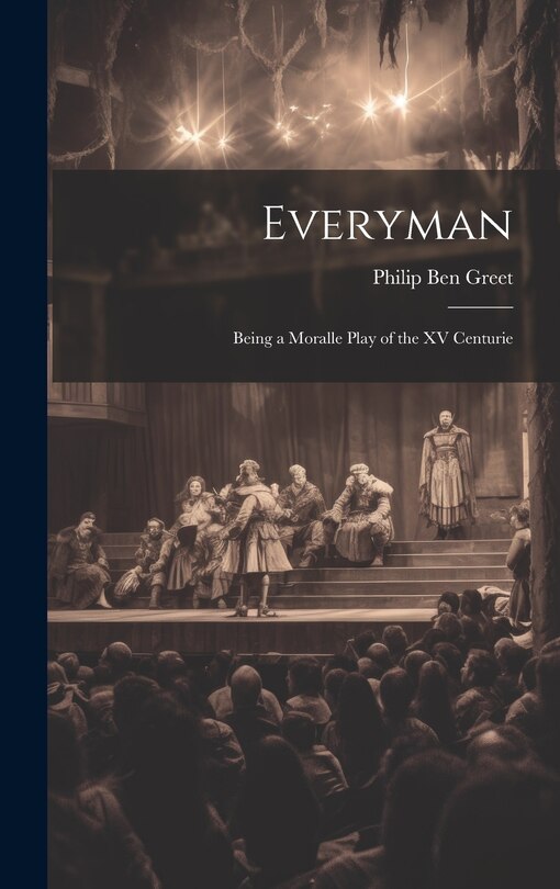 Couverture_Everyman; Being a Moralle Play of the XV Centurie