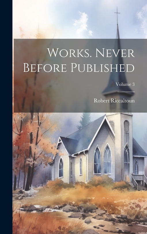 Front cover_Works. Never Before Published; Volume 3