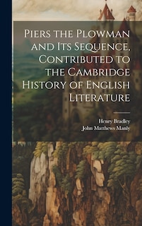 Couverture_Piers the Plowman and its Sequence, Contributed to the Cambridge History of English Literature