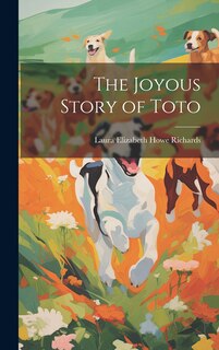 Front cover_The Joyous Story of Toto