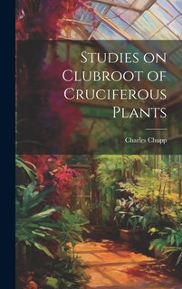 Front cover_Studies on Clubroot of Cruciferous Plants