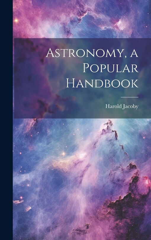 Couverture_Astronomy, a Popular Handbook