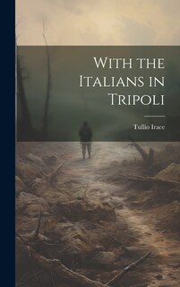 Front cover_With the Italians in Tripoli